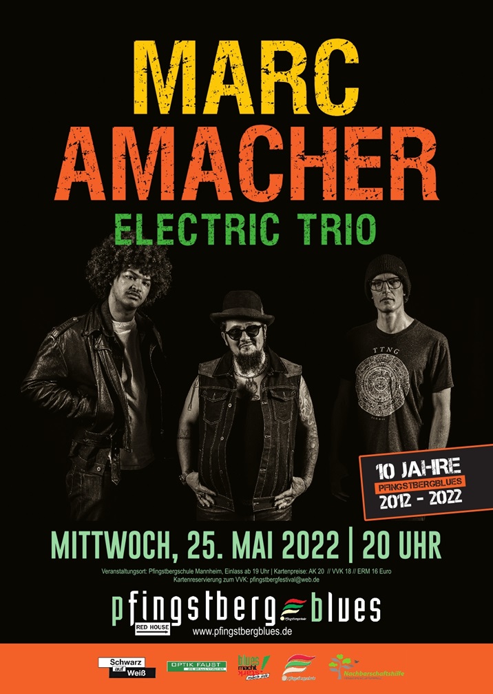 Marc Amacher Electric Trio - 10 Jahre Pfingsbergblues